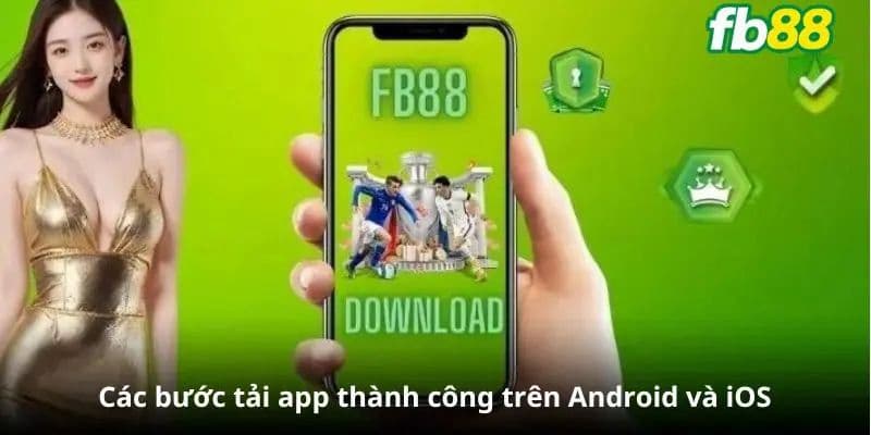 Hướng dẫn tải app FB88 cho hệ điều hành Ảndroid