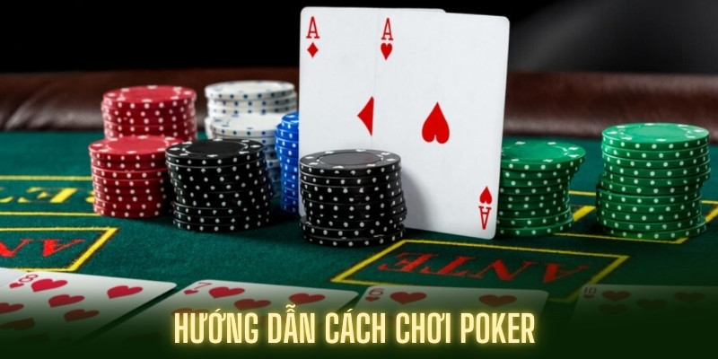 Chi tiết Poker