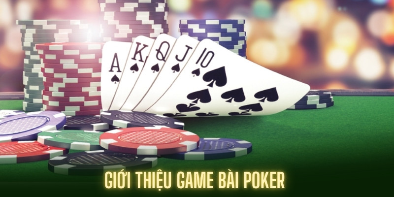 Sơ lược Poker 